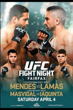 UFC Fight Night 63: Mendes vs. Lamas (2015) UFC Fight Night 63: Mendes vs. Lamas (2015)
