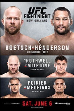 UFC Fight Night 68: Boetsch vs. Henderson (2015) UFC Fight Night 68: Boetsch vs. Henderson (2015)