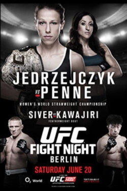 UFC Fight Night 69: Jedrzejczyk vs. Penne (2015) UFC Fight Night 69: Jedrzejczyk vs. Penne (2015)