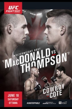 UFC Fight Night 89: MacDonald vs. Thompson (2016) UFC Fight Night 89: MacDonald vs. Thompson (2016)