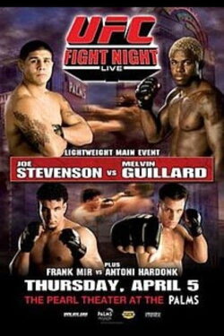 UFC Fight Night 9: Stevenson vs. Guillard (2007) UFC Fight Night 9: Stevenson vs. Guillard (2007)