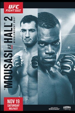 UFC Fight Night 99: Mousasi vs. Hall 2 (2016) UFC Fight Night 99: Mousasi vs. Hall 2 (2016)