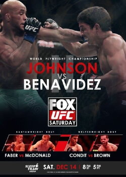 UFC on Fox 9: Johnson vs. Benavidez 2 (2013) UFC on Fox 9: Johnson vs. Benavidez 2 (2013)