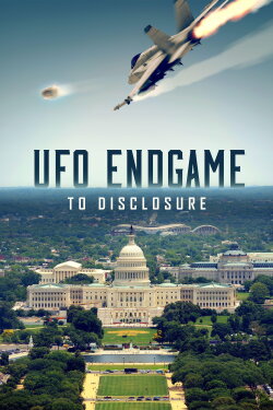 UFO Endgame to Disclosure (2023) UFO Endgame to Disclosure (2023)