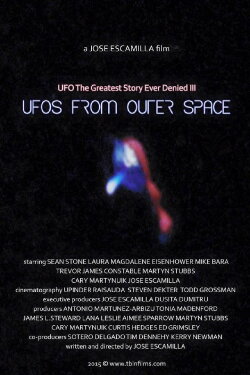 UFO: The Greatest Story Ever Denied III - UFOs from Outer Space (2016) UFO: The Greatest Story Ever Denied III - UFOs from Outer Space (2016)