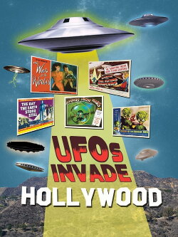 UFOs Invade Hollywood (2021) UFOs Invade Hollywood (2021)
