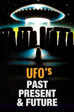 UFOs: Past, Present, and Future (1974) UFOs: Past, Present, and Future (1974)