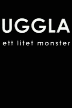 Uggla - Ett litet monster (2004) Uggla - Ett litet monster (2004)