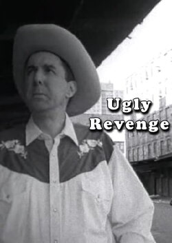 Ugly Revenge (1998) Ugly Revenge (1998)