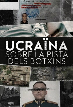 Ukraine - Sur les traces des bourreaux (2023) Ukraine - Sur les traces des bourreaux (2023)