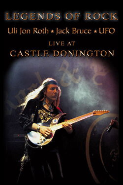 Uli Jon Roth : Legends of Rock - Live At Castle Donington 2001 (2006) Uli Jon Roth : Legends of Rock - Live At Castle Donington 2001 (2006)