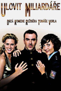 Ulovit miliardáře (2009)