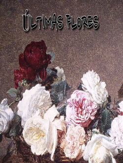 Últimas Flores (2021)
