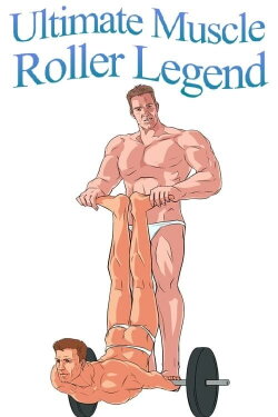 Ultimate Muscle Roller Legend (2009) Ultimate Muscle Roller Legend (2009)