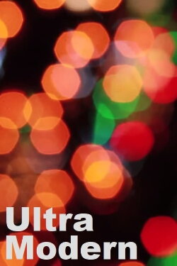 Ultra Modern (2011)