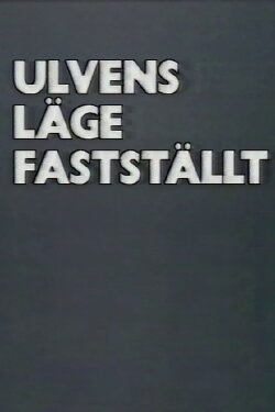 Ulvens läge fastställt (1988) Ulvens läge fastställt (1988)