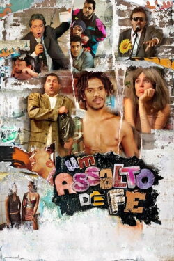 Um Assalto de Fé (2011) Um Assalto de Fé (2011)