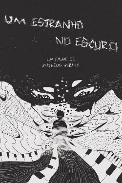 Um Estranho no Escuro (2019) Um Estranho no Escuro (2019)