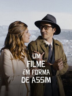 Um Filme em Forma de Assim (2022) Um Filme em Forma de Assim (2022)