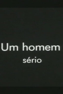Um Homem Sério (1996) Um Homem Sério (1996)