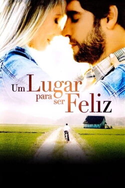 Um Lugar Para Ser Feliz (2016) Um Lugar Para Ser Feliz (2016)