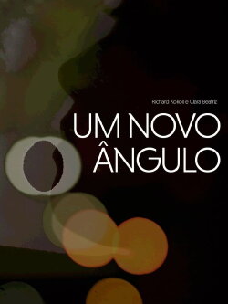 Um Novo Ângulo (2023) Um Novo Ângulo (2023)