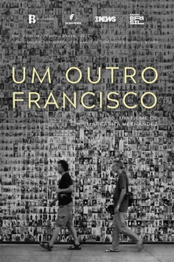 Um Outro Francisco (2022) Um Outro Francisco (2022)