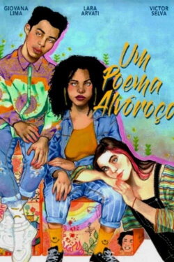 Um Poema Alvoroço (2021) Um Poema Alvoroço (2021)