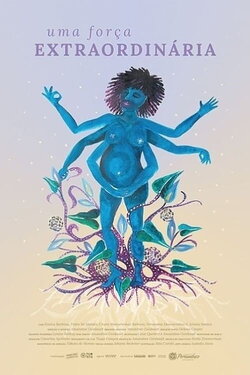 Uma força extraordinária (2019) Uma força extraordinária (2019)