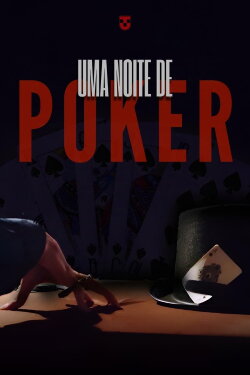 Uma Noite de Poker (2023) Uma Noite de Poker (2023)