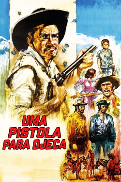 Uma Pistola para Djeca (1969) Uma Pistola para Djeca (1969)