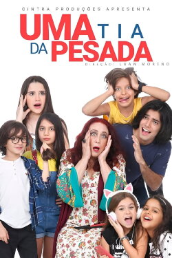 Uma Tia da Pesada (2019) Uma Tia da Pesada (2019)