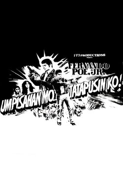 Umpisahan Mo... Tatapusin Ko! (1983) Umpisahan Mo... Tatapusin Ko! (1983)