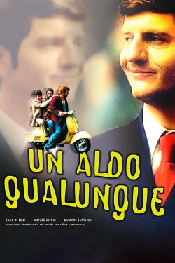 Un Aldo qualunque (2002) Un Aldo qualunque (2002)