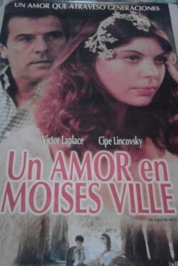 Un amor en Moisés Ville (2001) Un amor en Moisés Ville (2001)