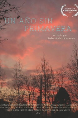 Un Año sin Primavera (2019) Un Año sin Primavera (2019)