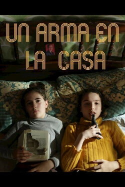 Un arma en la casa (2022)