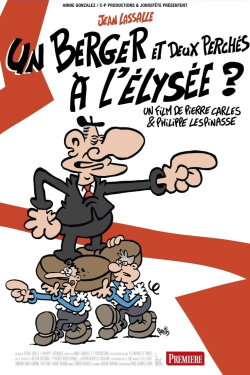 Un berger et deux perchés à l'Elysée ? (2019) Un berger et deux perchés à l'Elysée ? (2019)