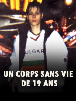 Un corps sans vie de 19 ans (2007) Un corps sans vie de 19 ans (2007)