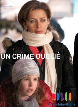 Un crime oublié (2012) Un crime oublié (2012)