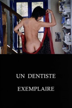 Un dentiste exemplaire (1998) Un dentiste exemplaire (1998)