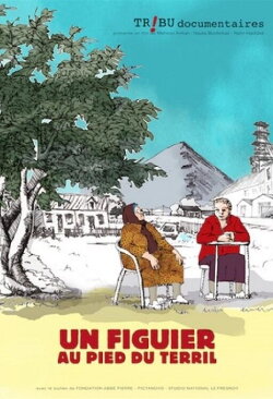 Un Figuier Au Pied Du Terril (2017) Un Figuier Au Pied Du Terril (2017)