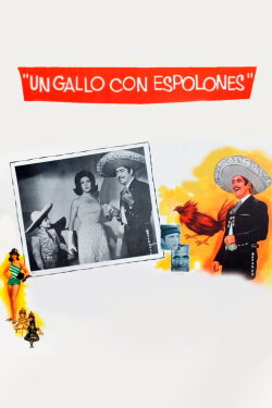 Un Gallo con Espolones (1964)