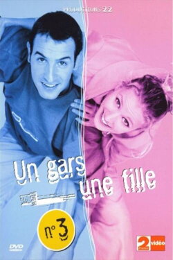 Un gars une fille - vol.3 - En privé, en société (2002) Un gars une fille - vol.3 - En privé, en société (2002)