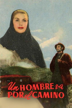 Un hombre va por el camino (1949)