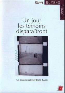 Un jour les témoins disparaîtront (1979) Un jour les témoins disparaîtront (1979)