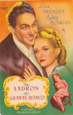 Un ladrón de guante blanco (1946) Un ladrón de guante blanco (1946)