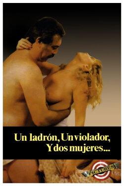 Un ladrón, un violador y dos mujeres (1991) Un ladrón, un violador y dos mujeres (1991)