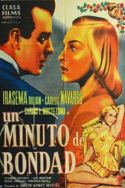 Un minuto de bondad (1954) Un minuto de bondad (1954)