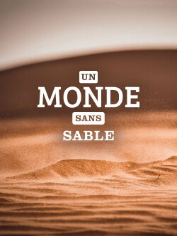 Un monde sans sable (2021)